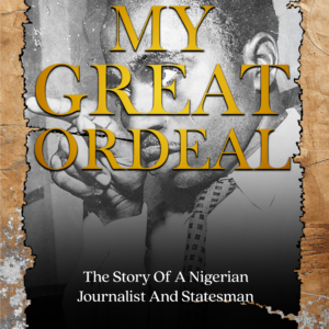 My Great Ordeal by Ebenezer Williams